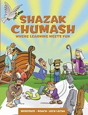 SHAZAK CHUMASH VOL 1: BERESHIS-NOACH-LECH LECHA By Rabbi Moshe Moscowitz & David