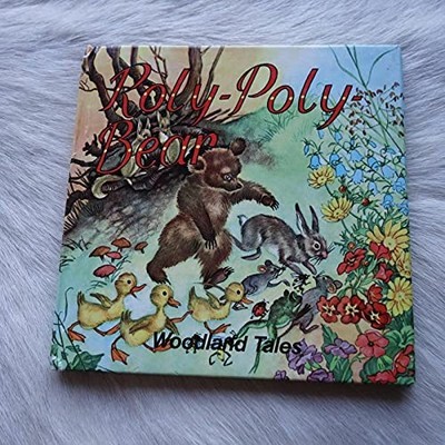 ROLY-POLY BEAR, Rudeman, Dolly., Illustrated by Dolly R