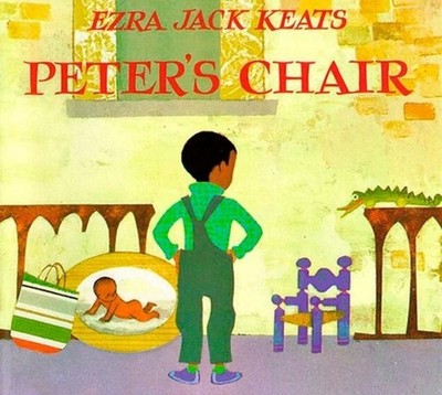 Peter's Chair by Ezra Jack Keats (English) Hardcover Book