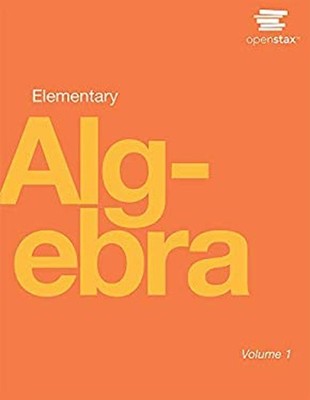 Elementary Algebra by OpenStax Volume 1 and Volume 2 cover may va
