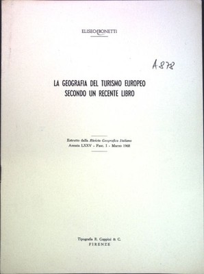 La geografia del turismo europeo secondo un recente libro; Bonetti, Eliseo:
