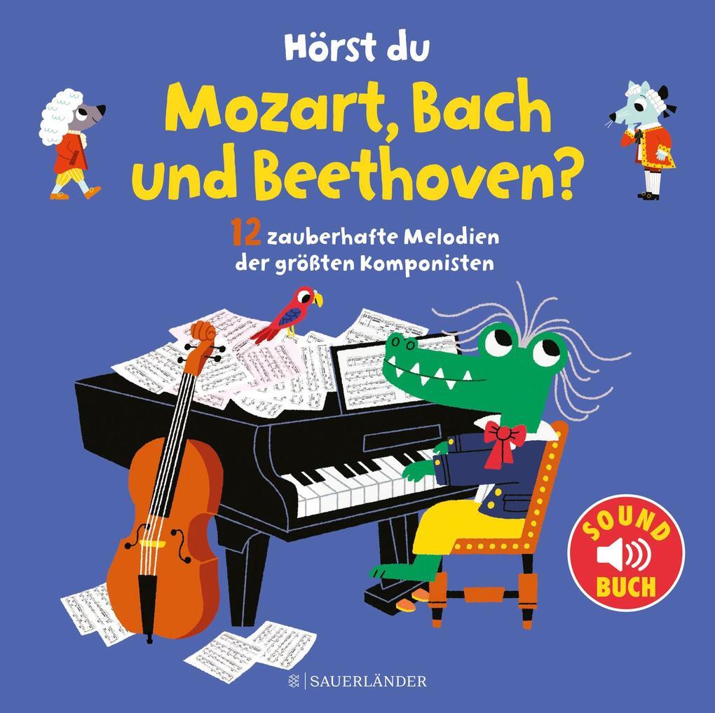 Thumbnail - Hörst Du Mozart, Bach Und Beethoven? (soundbuch) | 2020 | Deutsch