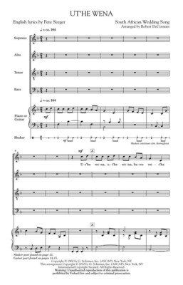 Ut'he Wena Choral SATB Arranger: Pete Seeger