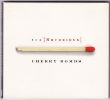 Notorious Cherry Bombs Self Titled Cd 2004 1st Edition Digipak
