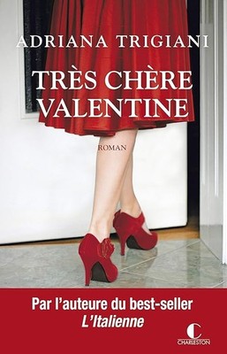 Sehr lieber Valentinstag (Band 1) - Trigiani, Adriana
