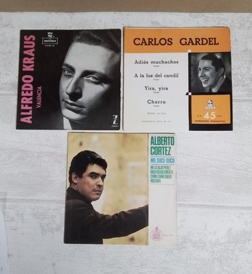 Lote 3 Vinilos Carlos Gardel Alberto Cotez Alfredo Kraus discos 45 rpm Spain