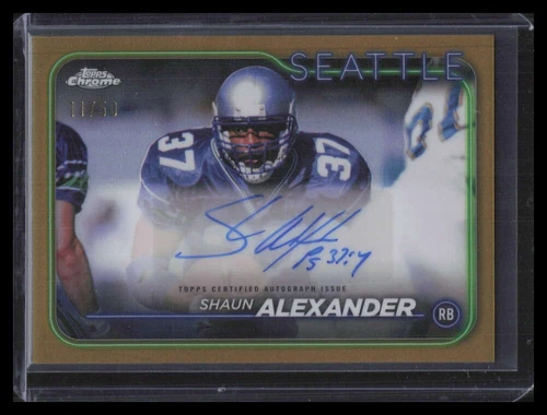 2024 Topps Chrome Autographs Gold Refractor BASAL Shaun Alexander Auto 11/50