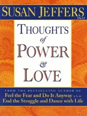 Thoughts of Power and Love, Jeffers, Susan, Used; Good Book