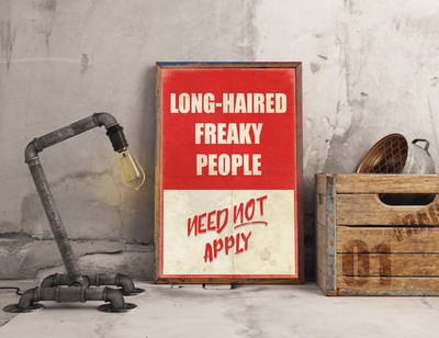 Long Haired Freaky People A3 Print Motivational Quote Sayings