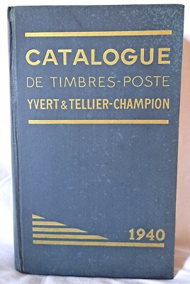 Briefmarkenkatalog Welt - Catalogue de timbres - Post Yvert & Tellier - 1940
