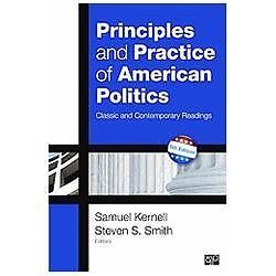 Principles and Practice of American Politics: Classic and Contemporary Readings
