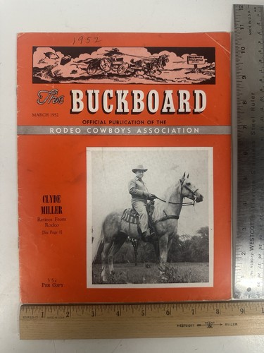 The Buckboard Official Publication Of The Rodeo Cowboys Association March 1952