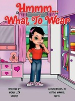 Mona Liza Santos | Hmmm... What To Wear | Buch | Englisch (2021) | Gebunden