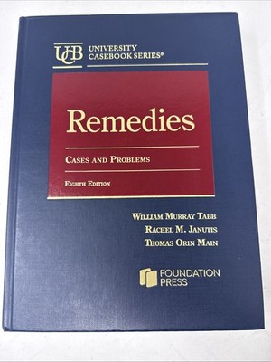 Remedies Cases and Problems (University Casebook Series) 8th Ed. *Unused*