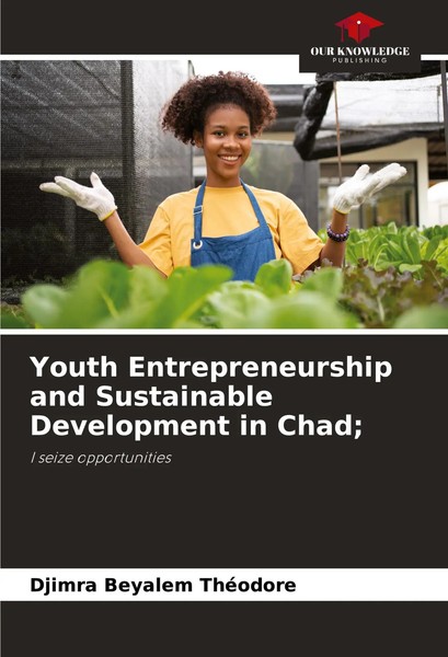 Djimra Beyalem ThéOdore | Youth Entrepreneurship And Sustainable Development...-image