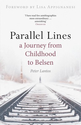 Parallel Lines | A Journey from Childhood to Belsen | Peter Lantos | Taschenbuch