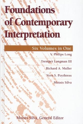 Foundations of Contemporary Interpretation by V. Philips Long... - 9780310208280