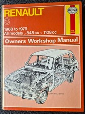 RENAULT 6 HAYNES WORKSHOP MANUAL, 1968 - 79. ALL MODELS 845CC, 1108CC.