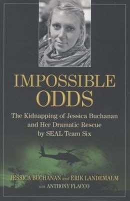 Impossible Odds : The Kidnapping of Jessica Buchanan and Her Dram