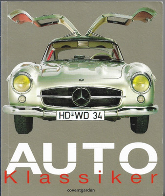 ''Auto Klassiker'' von Willson, Quentin - Buch - über 130 Autos - Klassiker - 2002