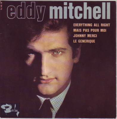 ''7'' - EDDY MITCHELL - Everything all right - RARE EP aus France