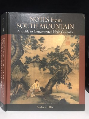 NEW Notes From South Mountain: Guide to Concentrated Herb Granules TCM Formulas