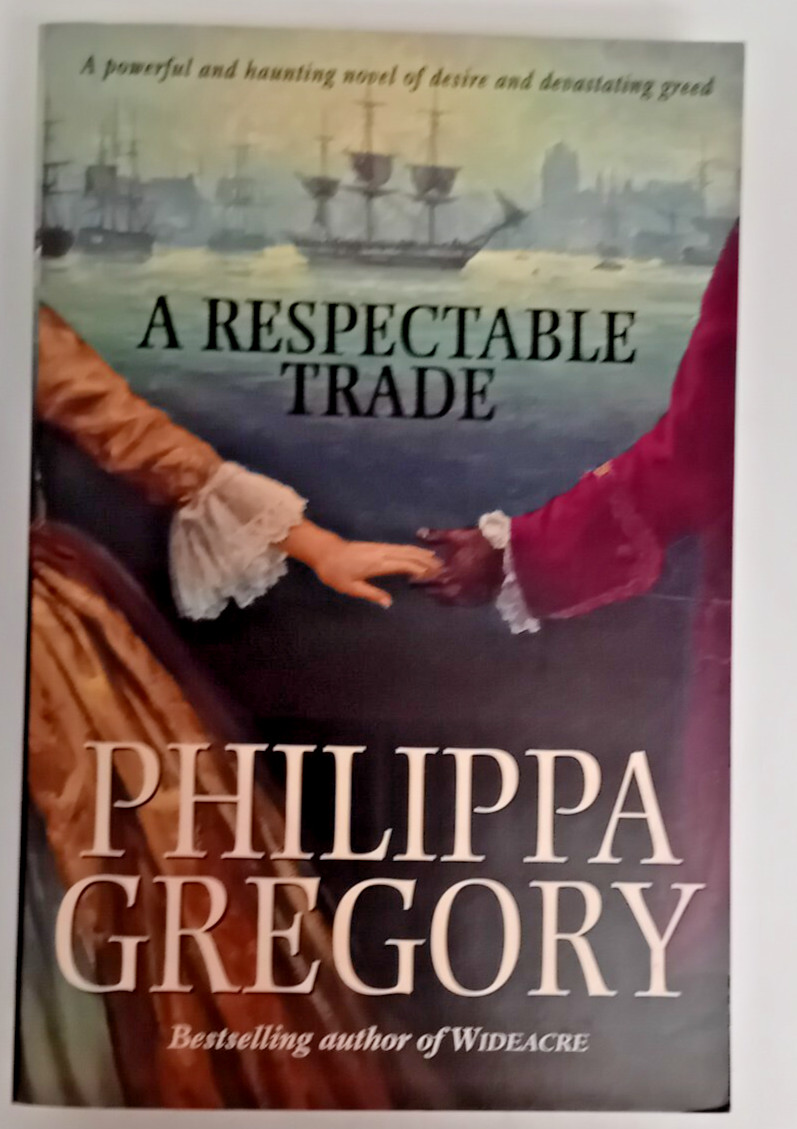A Respectable Trade by Philippa Gregory (Paperback, 1996)