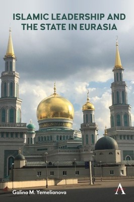 Galina M. Yemelianov - Islamische Führung und Staat in Eurasien - N - E245z