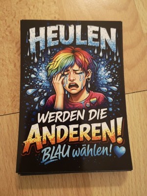 ''Heulen werden die Anderen'' Premium Aufkleber (25-500 Stück) AfD - 7,4 x 10,5cm