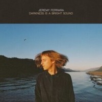 Jeremy Ferrara - Darkness Is A Bright Sound - Cd - G4Z