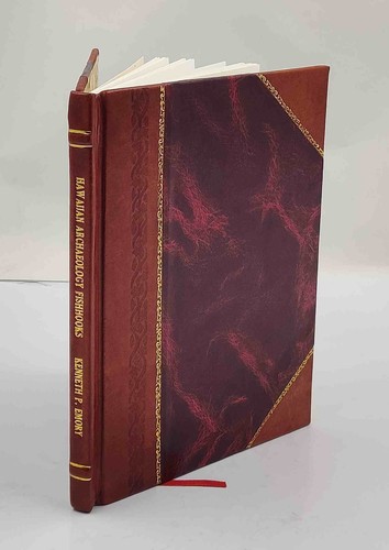 Hawaiian archaeology : fishhooks / by Kenneth P. Emory, William  [Leather Bound] - Foto 1 di 10