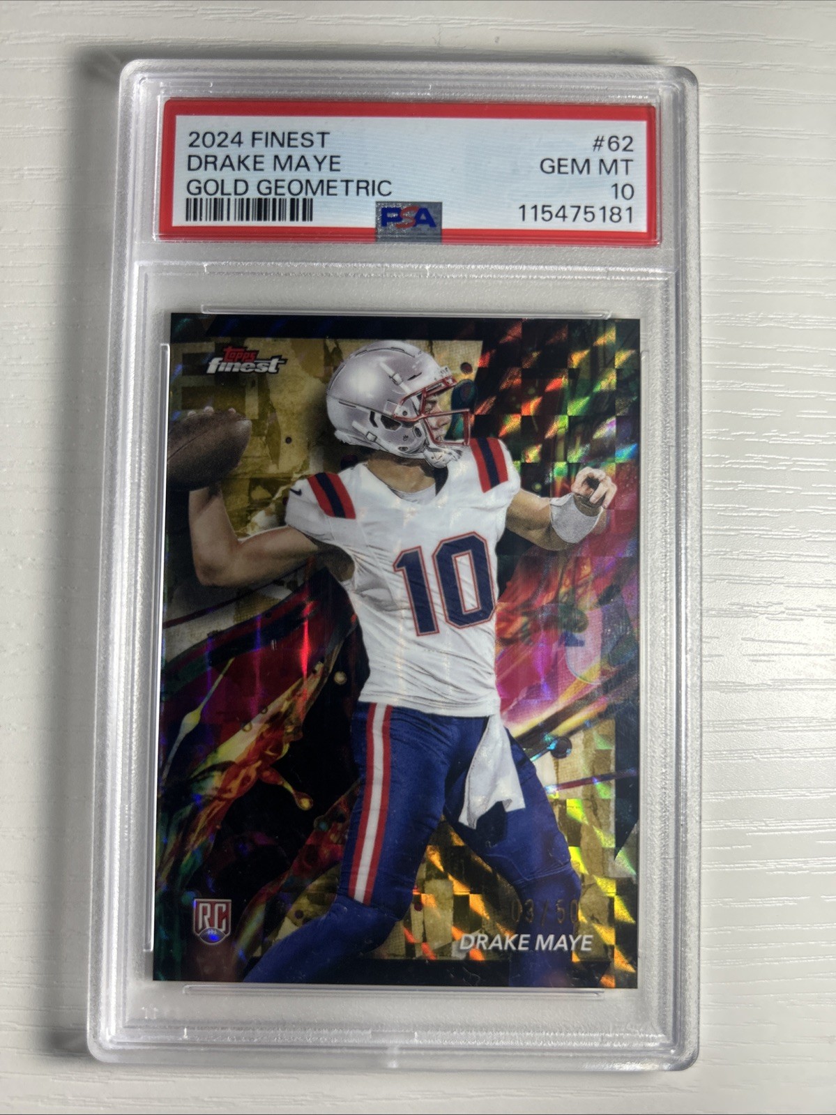 2024 Topps Finest Drake Maye #62 Gold Geometric /50 (RC) PSA 10