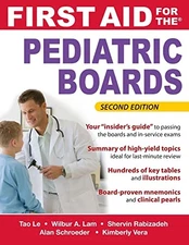 First Aid for the Pediatric Boards, Second Edition (First Aid Sp