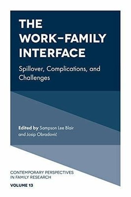 The Work-Family Interface: Spillover, Buch Emerald Publishing Limited