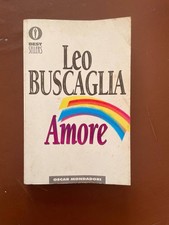 AMORE Leo Buscaglia OSCAR MONDADORI romanzo posseggo altri libri quest'autore