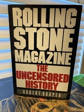 Robert Draper Rolling Stone Magazine Uncensored History First Edition Hardcover…
