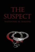 Nathaniel M. Malone | The Suspect | Taschenbuch | Englisch (2020)