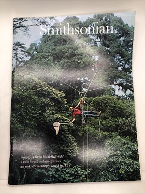 June 1980 Smithsonian Magazine   Swinging from aerial web; rain forest biologist