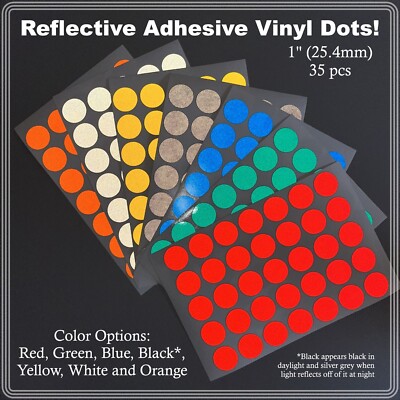1'' (25.4mm) Reflective Adhesive Back Dots Sheets of 35 Stickers 7 Color Options