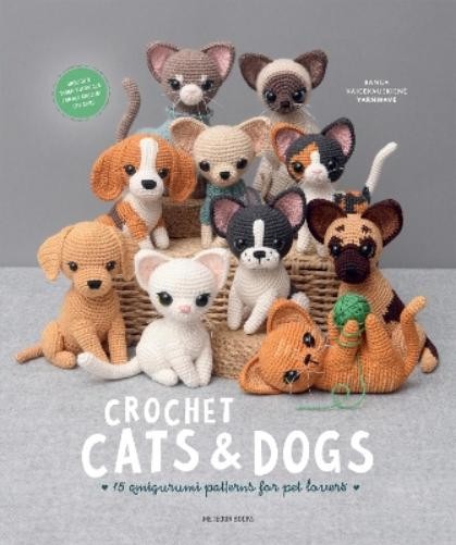 Banga Vaicekauskienė (YarnWave) Crochet Cats & Dogs (Paperback)