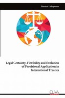 Dimitris Liakopoulos | Legal Certainty, Flexibility And Evolution Of...