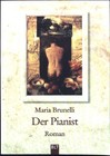Der Pianist : Roman. BLT ; Bd. 92025 Brunelli, Maria: