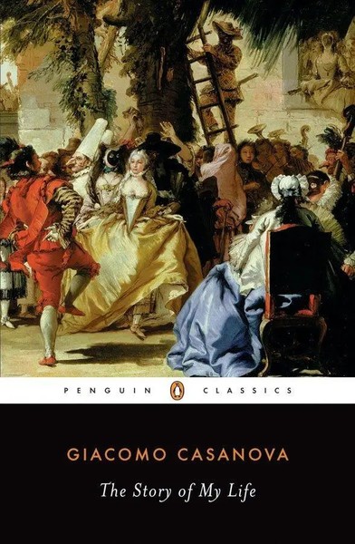 The Story Of My Life | Giacomo Casanova | Englisch | Taschenbuch | 2002-image