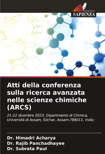Atti Della Conferenza Sulla Ricerca Avanzata Nelle Scienze Chimiche (Arcs) Buch-image