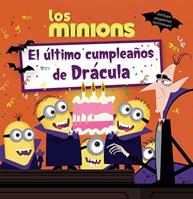 Die Minions. Draculas letzter Geburtstag (Kinderliteratur (6-11 Jahre) - 