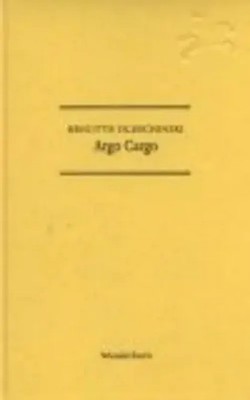 Argo Cargo, m. Audio-CD | Essay. CD: 'Argo-Cargo - Wie Gedichte singen' | Buch