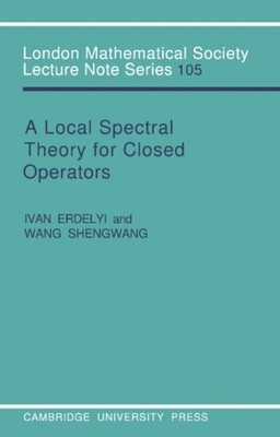 Erdelyi - A Local Spectral Theory for Closed Operators - paperback or  - G555z