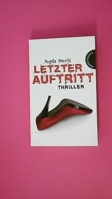 171852 Angela Gerrits LETZTER AUFTRITT Thriller