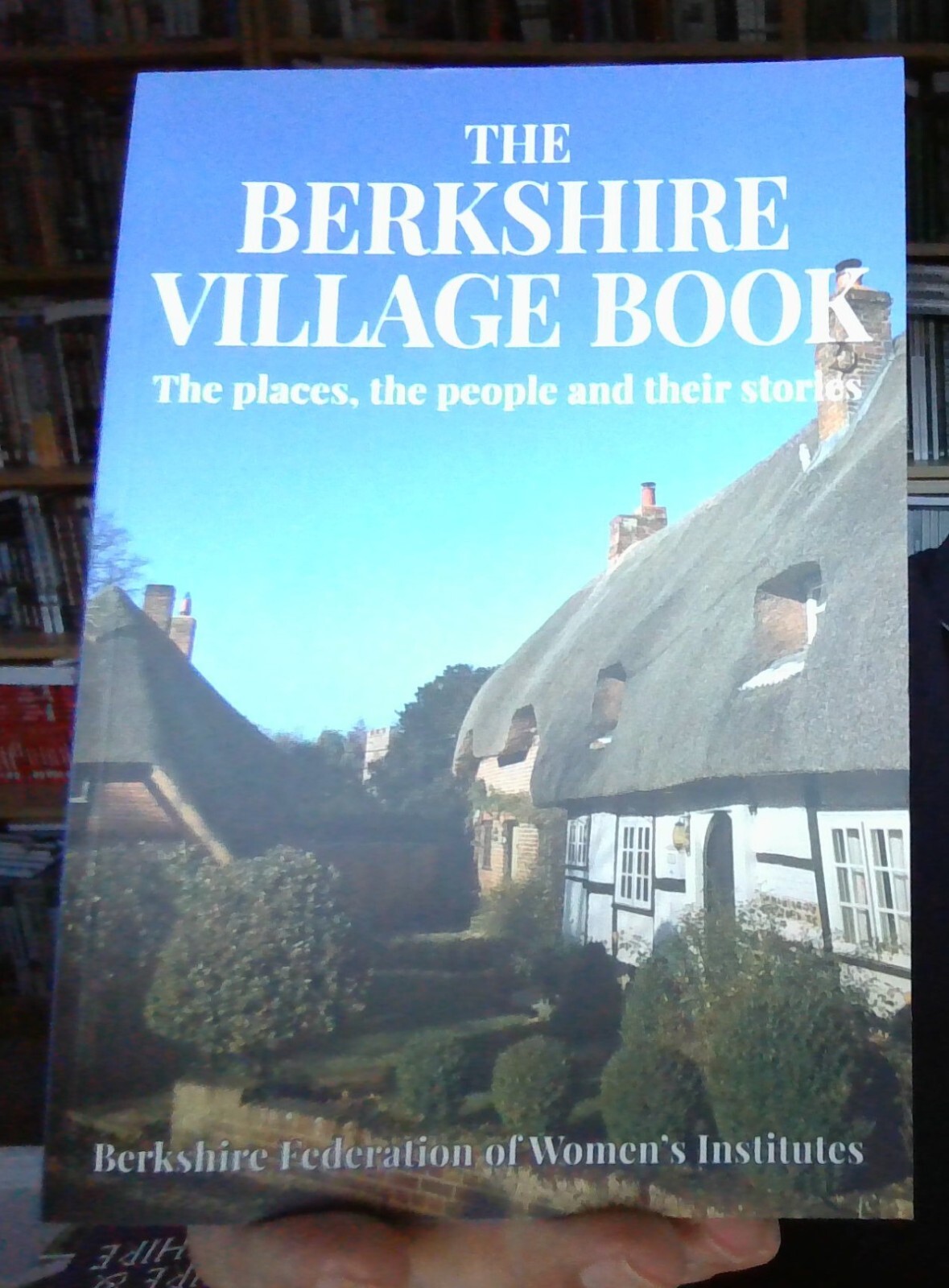 The Berkshire Village Book: The places, the people and their stories NEW