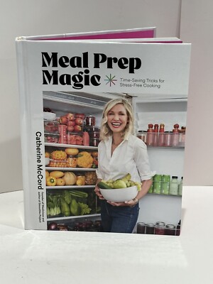 Meal Prep Magic : Time-Saving Tricks for Stress-Free Cooking, a Weelicious...